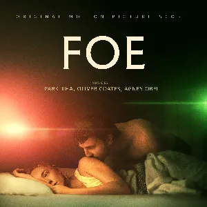 Pochette Foe: Original Motion Picture Score