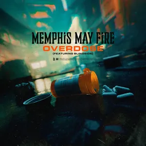 Pochette de Overdose de Memphis May Fire