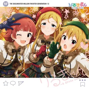 Pochette de THE IDOLM@STER MILLION THE@TER GENERATION 13 りるきゃん de Machico