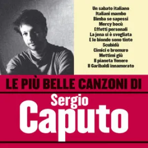 Pochette de Le più belle canzoni di Sergio Caputo de Sergio Caputo
