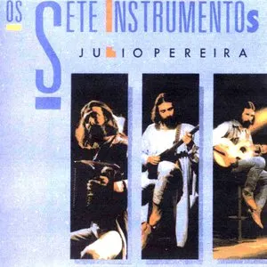 Pochette de Os Sete Instrumentos de Júlio Pereira