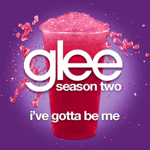 Pochette de I've Gotta Be Me de Glee Cast
