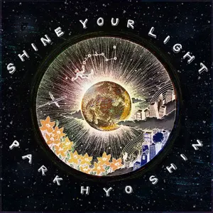 Pochette de Shine Your Light de Park Hyo Shin