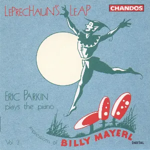 Pochette de Leprechaun's Leap: Piano Impressions Of Billy Mayerl Vol. 3 de Eric Parkin
