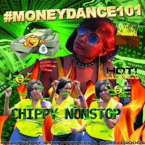 Pochette de #MONEYDANCE101 de Chippy Nonstop