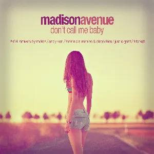 Pochette de Don’t Call Me Baby (2014 Remixes) de Madison Avenue