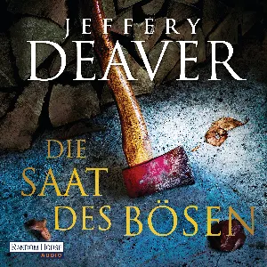Pochette de Die Saat des Bösen de Dietmar Wunder - Jeffery Deaver