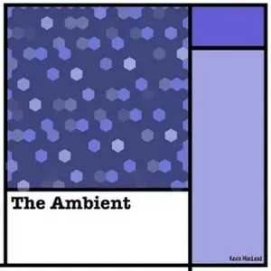 Pochette de The Ambient de Kevin MacLeod