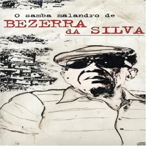 Pochette de O Samba Malandro de Bezerra da Silva de Bezerra da Silva