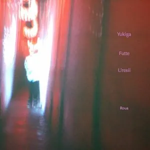 Pochette de Roua de Yukiga Futte Uresii