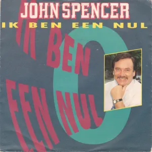 Pochette de Ik ben een nul / De ontbijtpolka de John Spencer