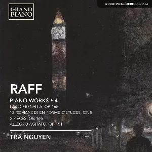 Pochette de Piano Works • 4 de Joachim Raff - Tra Nguyen