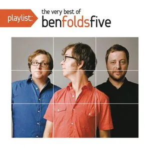 Pochette Playlist: The Very Best of Ben Folds Five