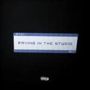 Pochette de Raving In The Studio de Aitch