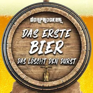 Pochette de Das erste Bier das löscht den Durst de Dorfrocker