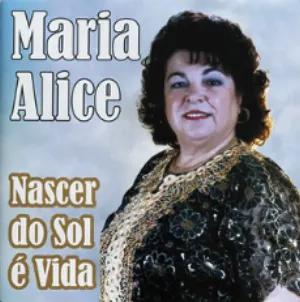 Pochette de Nascer do Sol É Vida de Maria Alice