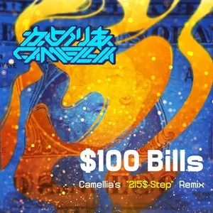 Pochette de $100 Bills “215$-Step” (Remix) de Camellia