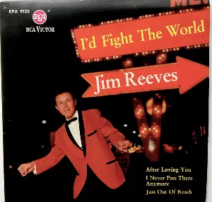 Pochette de I’d Fight the World de Jim Reeves