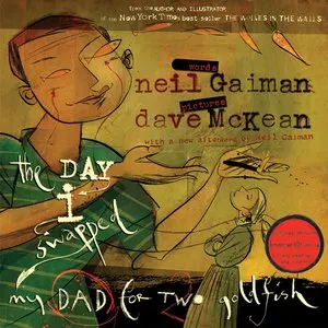 Pochette de The Day I Swapped My Dad for Two Goldfish de Neil Gaiman