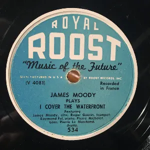Pochette de I Cover the Waterfront / Moody's Mode de James Moody