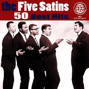 Pochette de 50 Best Hits de The Five Satins