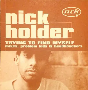 Pochette de Trying to Find Myself de Nick Holder