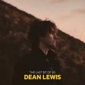 Pochette de The Last Bit of Us de Dean Lewis