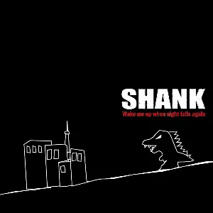 Pochette de Wake me up when night falls again de SHANK