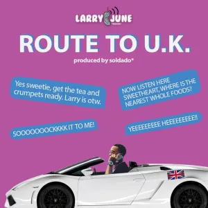 Pochette de Route to U.K. de Larry June