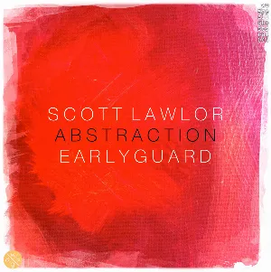Pochette de Abstraction de Scott Lawlor