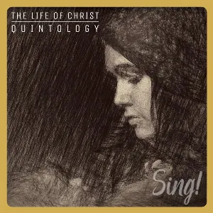 Pochette de Sing! The Life of Christ de Keith & Kristyn Getty