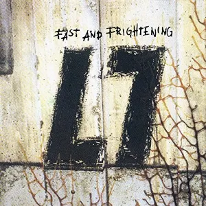 Pochette de Fast And Frightening de L7