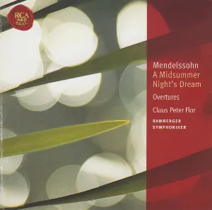 Pochette de A Midsummer Night's Dream / Overtures de Bamberger Symphoniker - Felix Mendelssohn - Claus Peter Flor