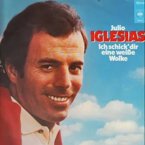Pochette de Ich Schick' Dir Eine Weiße Wolke de Julio Iglesias