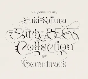 Pochette de 30th Anniversary Early BEST Collection for Soundtrack de Yuki Kajiura