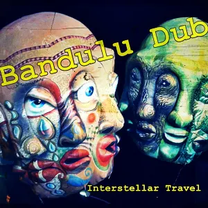 Pochette de Interstellar Travel de Bandulu Dub