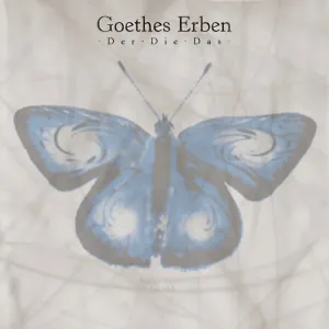 Pochette de Der Die Das de Goethes Erben