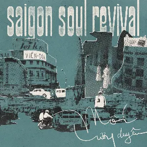 Pochette de Mối lương duyên de Sàigòn Soul Revival