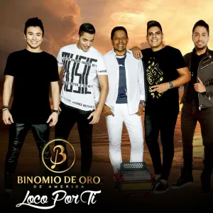 Pochette de Loco por ti de Binomio de Oro de América