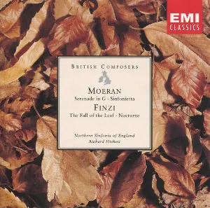 Pochette de Moeran: Serenade in G / Sinfonietta / Finzi: The Fall of the Leaf / Nocturne de Ernest John Moeran - Royal Northern Sinfonia - Gerald Finzi - Richard Hickox