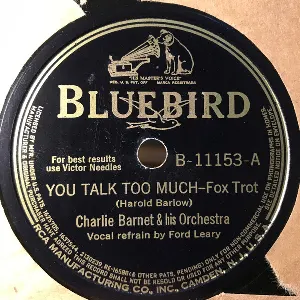 Pochette de You Talk Too Much / Merry-Go-Round de Charlie Barnet and His Orchestra