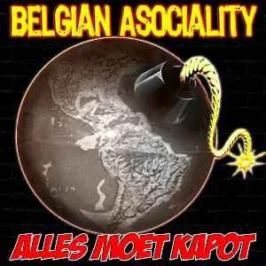 Pochette de Alles moet kapot de Belgian Asociality