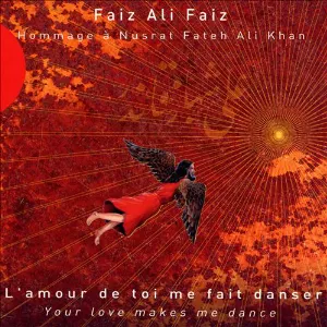 Pochette de L'amour de toi me fait danser (Your Love Makes Me Dance) de Faiz Ali Faiz