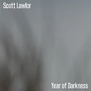 Pochette de Year of Darkness de Scott Lawlor