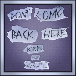 Pochette de Don't Come Back Here de KIRA