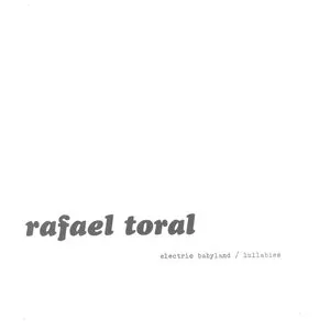 Pochette de Electric Babyland / Lullabies de Rafael Toral