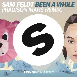 Pochette de Been a While (Madison Mars Remix Edit) de Sam Feldt