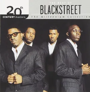 Pochette 20th Century Masters: The Millennium Collection: The Best of Blackstreet