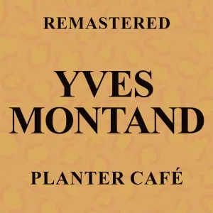Pochette de Planter café (Remastered) de Yves Montand