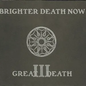 Pochette de Great Death III de Brighter Death Now